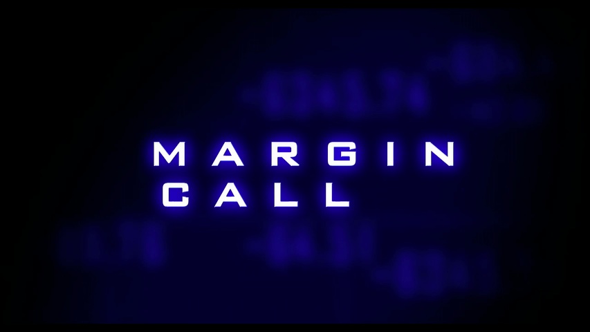 Margin Call (2011) filminin açılış karesi: koyu zeminde ışıklı Margin Call yazısı