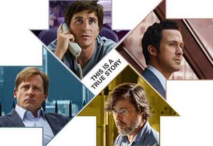 The Big Short (2015) film afişi: dört başrol oyuncusunun yüzlerinden oluşan kolaj ve This is a true story yazısı