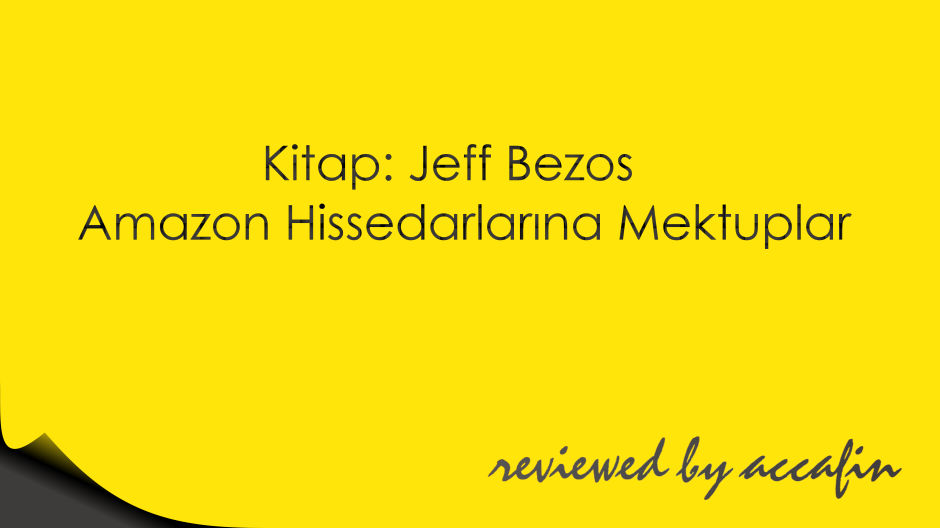 Kitap İncelemesi: Jeff Bezos: Amazon Hissedalarına Mektuplar